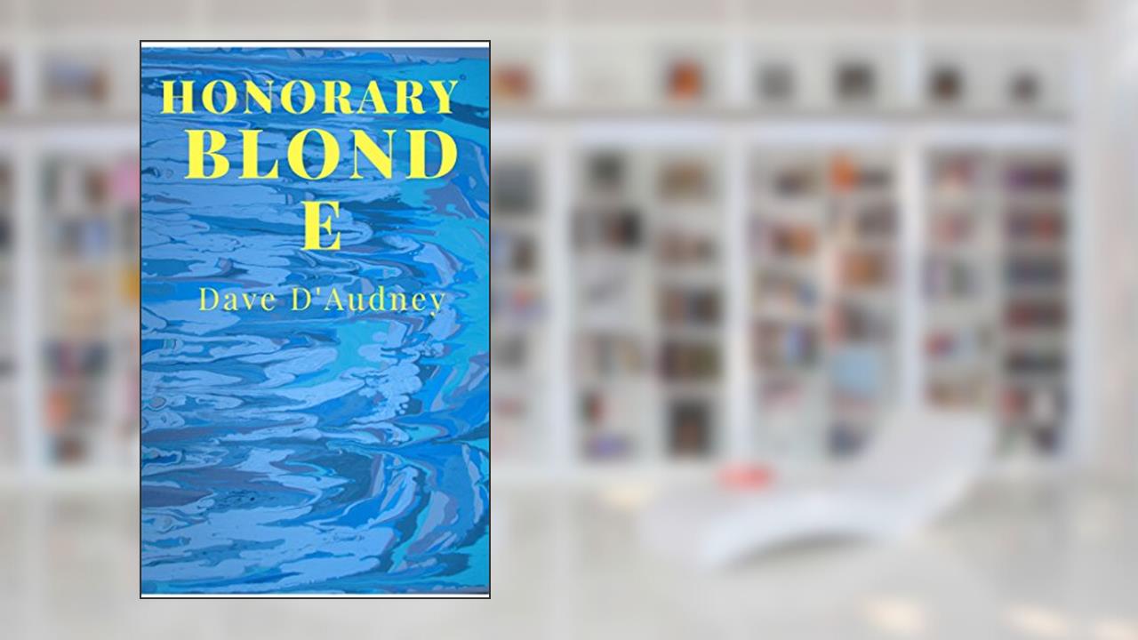Honorary Blonde: The Book of the T-Shirt, written by Dave D'Audney
