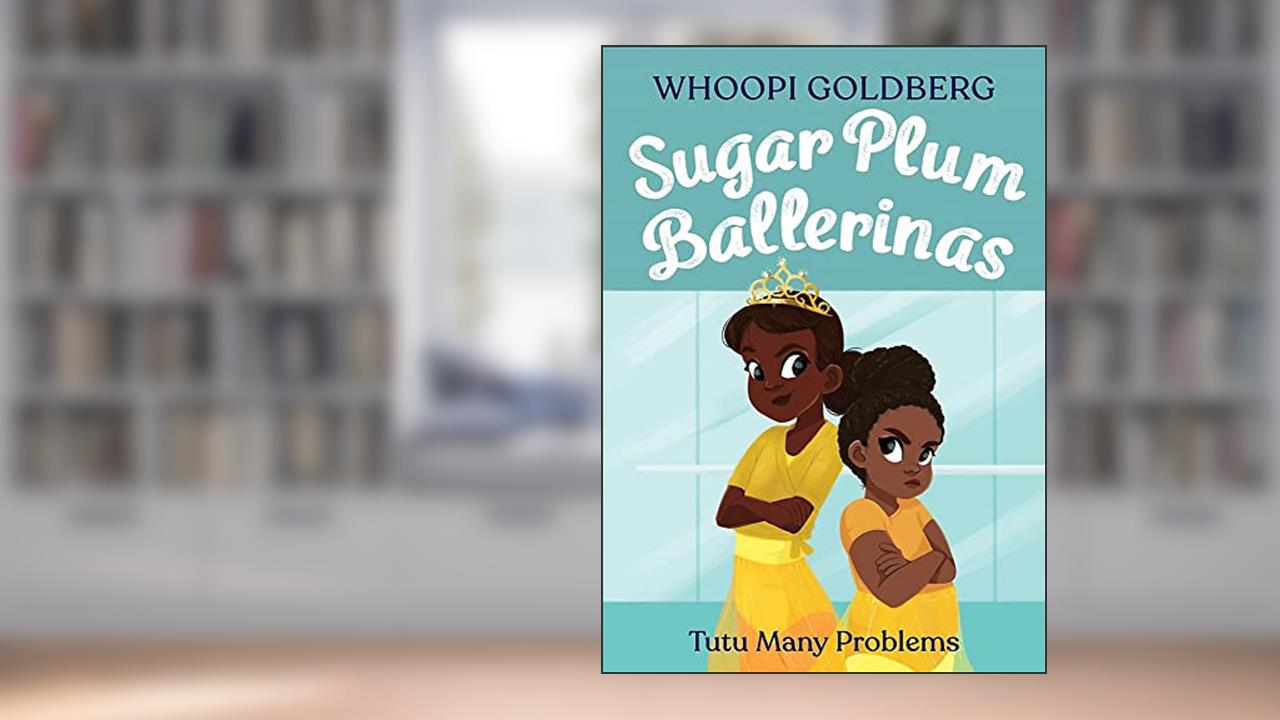 Sugar Plum Ballerinas: Tutu Many Problems (previously published as Terrible Terrel) (Sugar Plum Ballerinas, 4), written by Whoopi Goldberg; Deborah Underwood