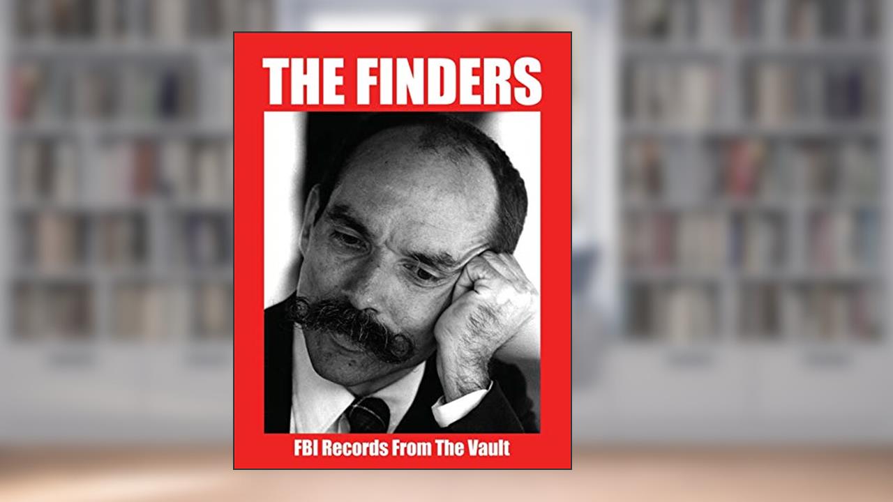 THE FINDERS: FBI Records From The Vault, written by Federal Bureau of Investigation