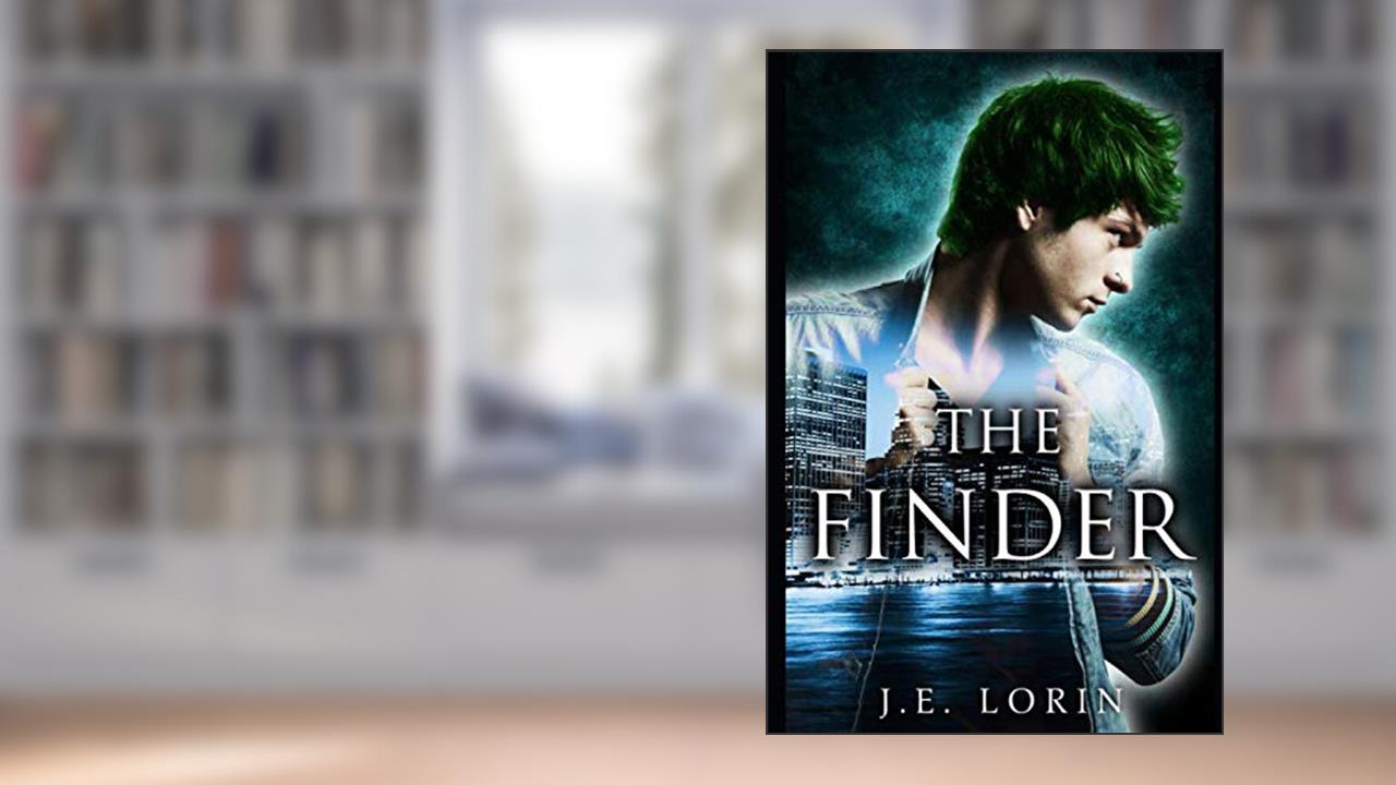 The Finder, written by J.E. Lorin