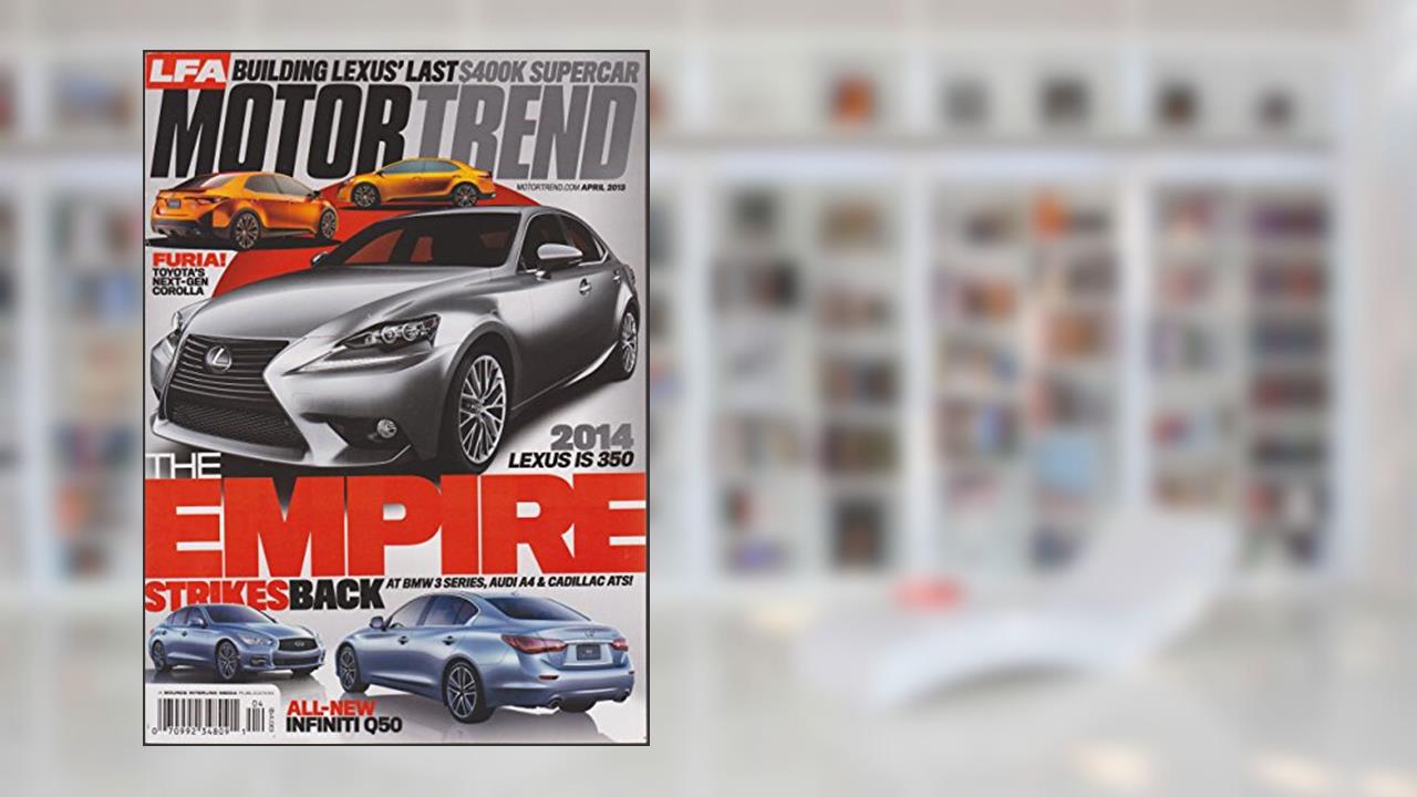 Motor Trend Magazine April 2013, written by Ron Kiino; Frank Markus; Angus Mackenzie; Nate Martinez; Junichi Furuyama