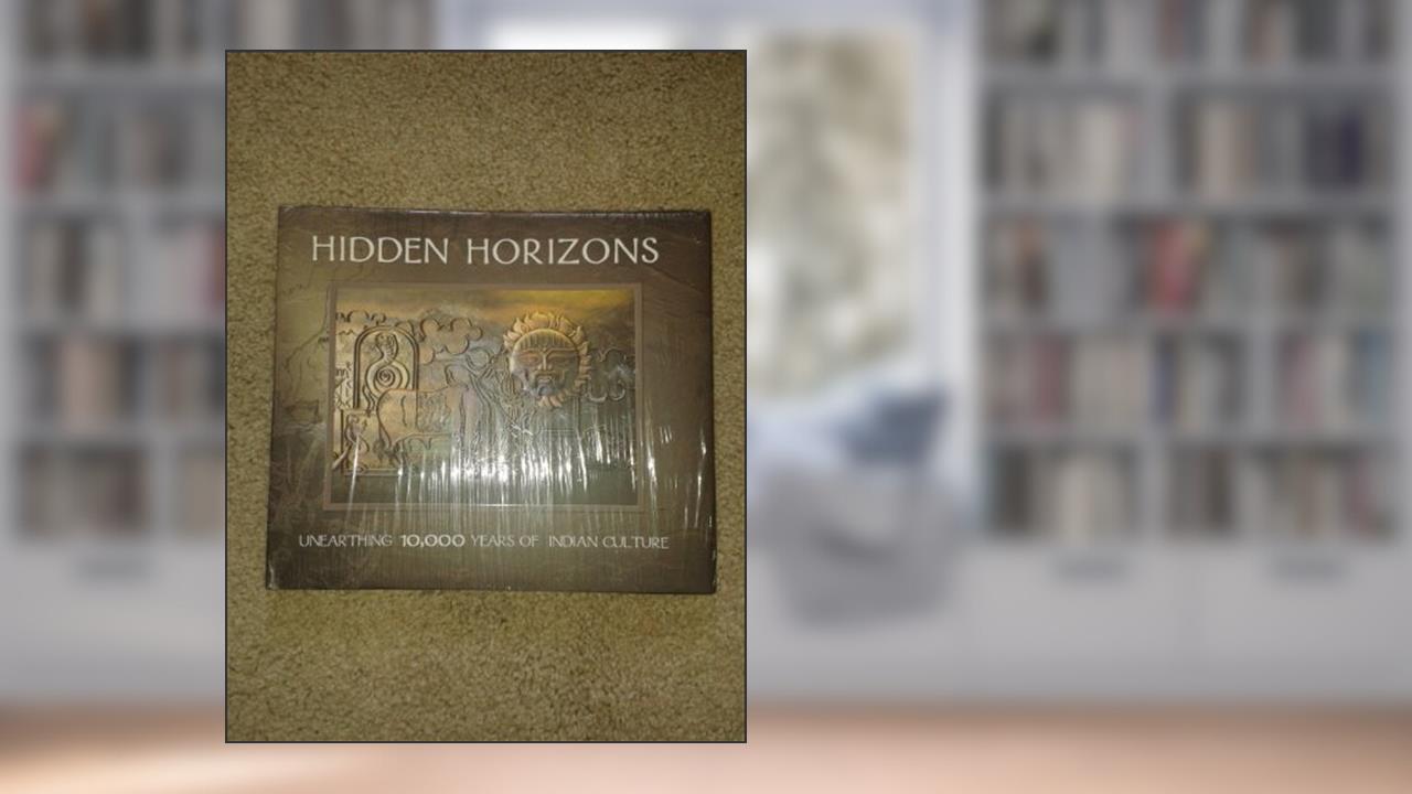 Hidden Horizons Unearthing 10,000 Years of Indian Culture., written by Dr. David Frawley (Vamadeva Shastri); Dr. Navaratna S. Rajaram