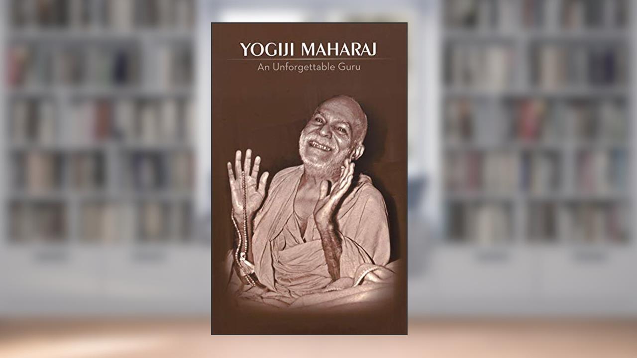 Yogiji Maharaj: An Unforgettable Guru, written by Mohanbhai Patel