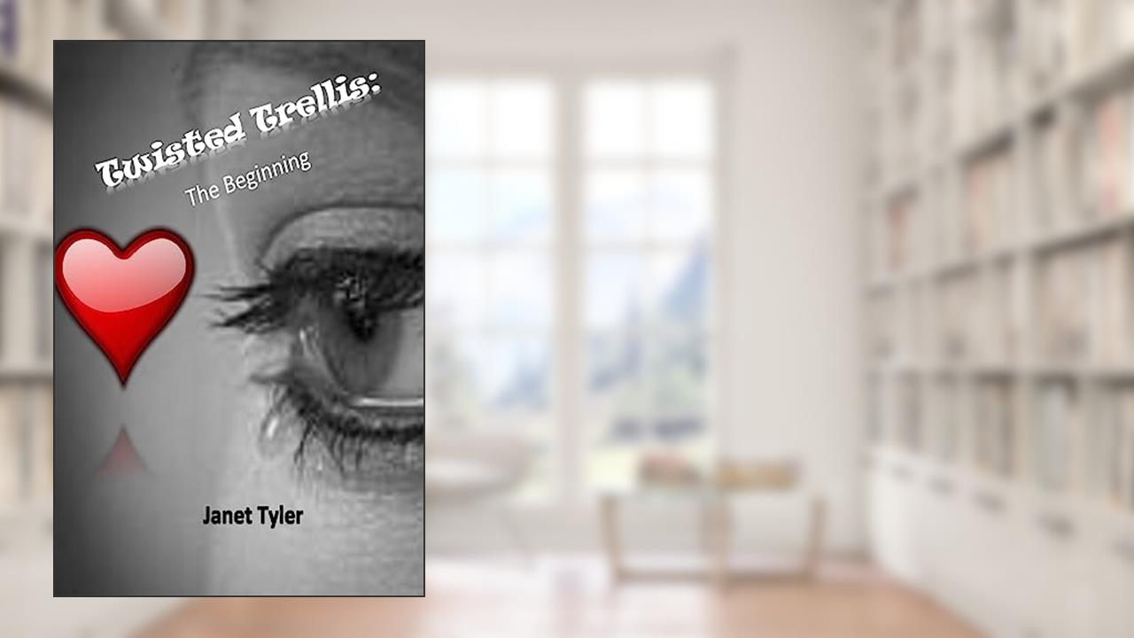 Twisted Trellis, written by Janet Tyler