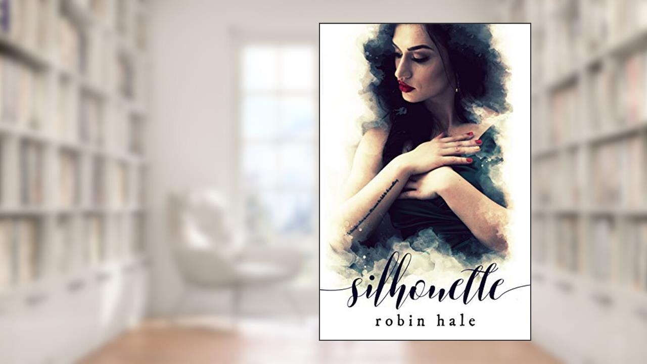 Silhouette, written by Robin Hale