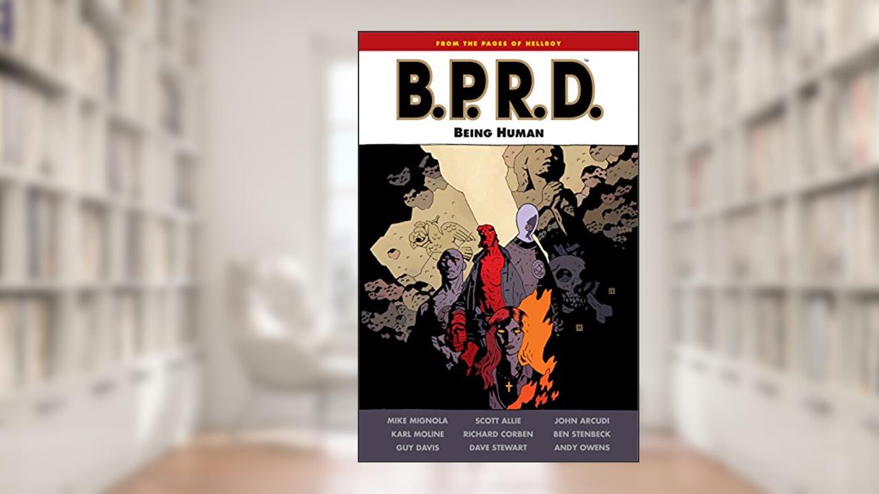 B.P.R.D.: Being Human, written by Mike Mignola