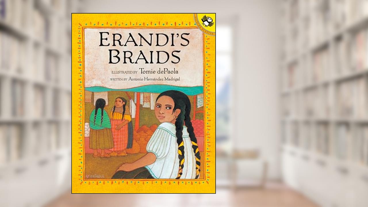 Erandi's Braids (Picture Puffin Books), written by Antonio Hernandez Madrigal