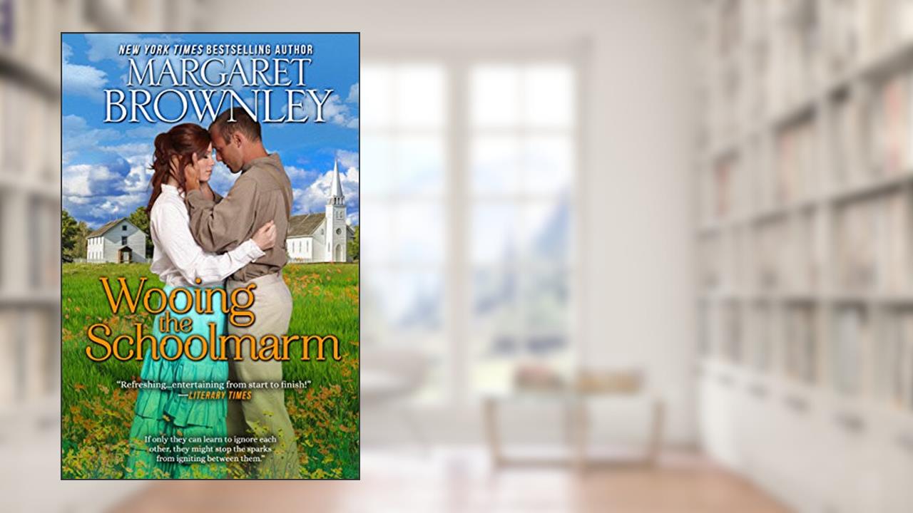 Wooing the Schoolmarm, written by Margaret Brownley
