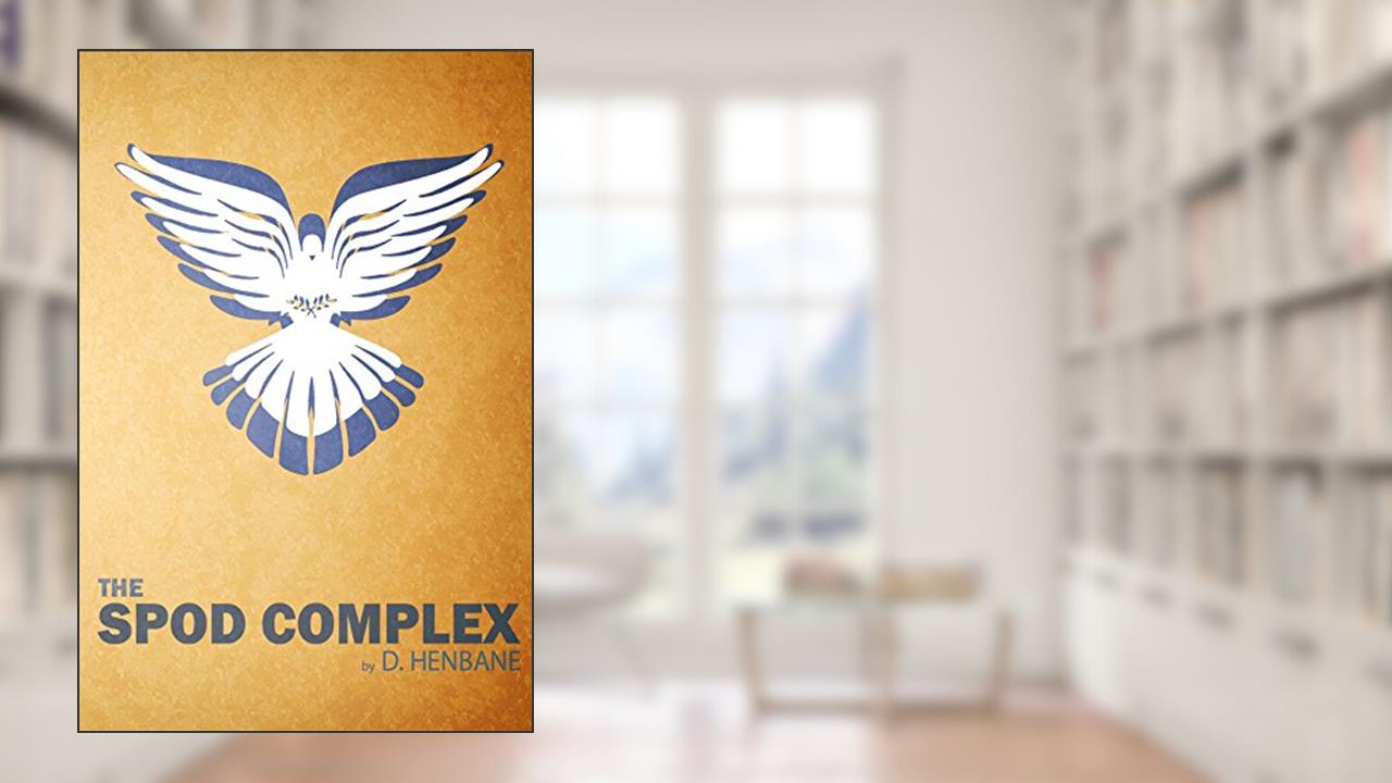 The Spod Complex, written by D Henbane