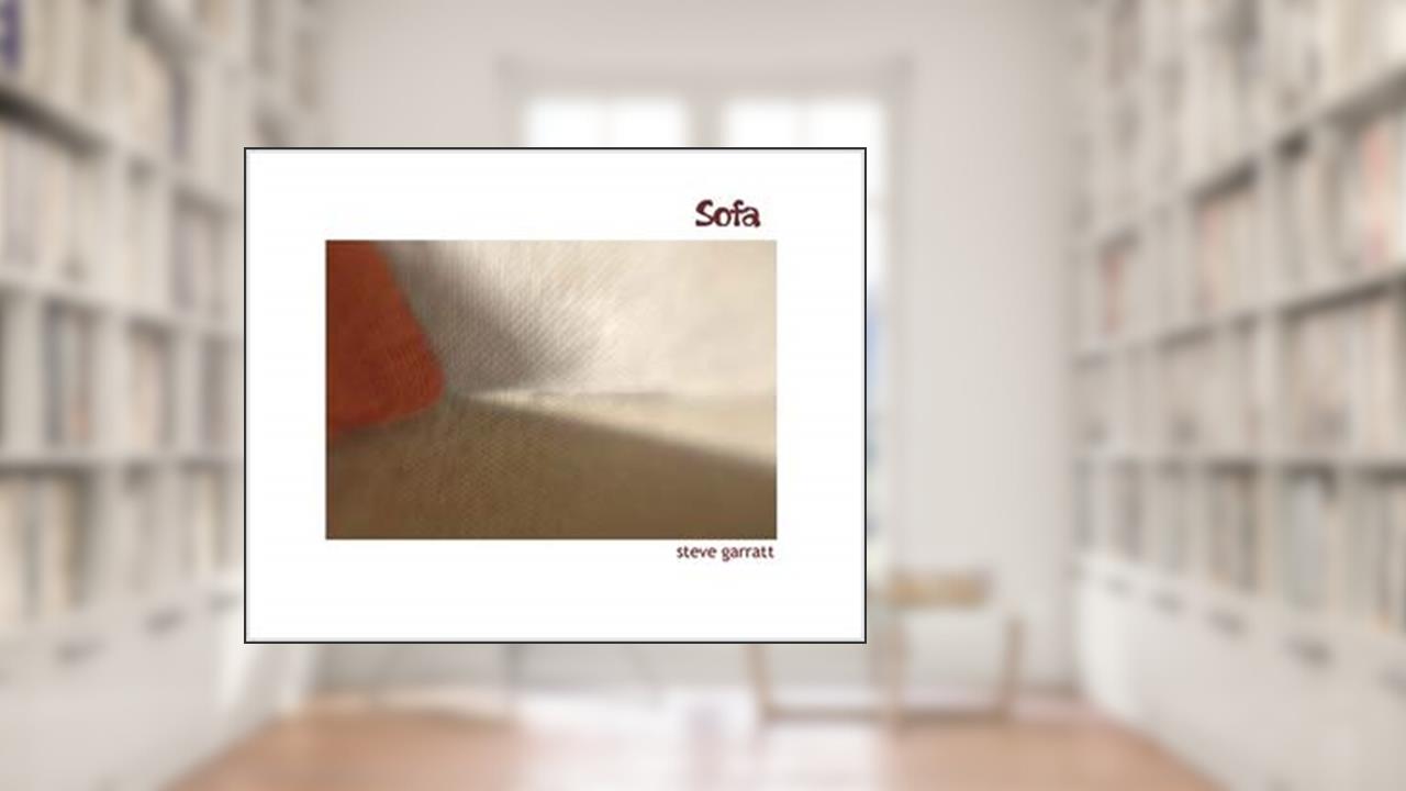 Sofa, written by Steve Garratt
