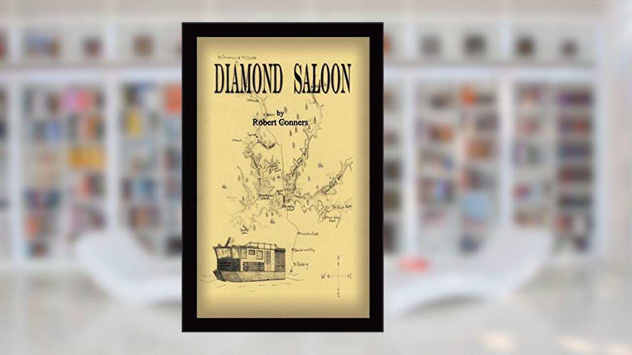 Diamond Saloon, written by Robert Conners