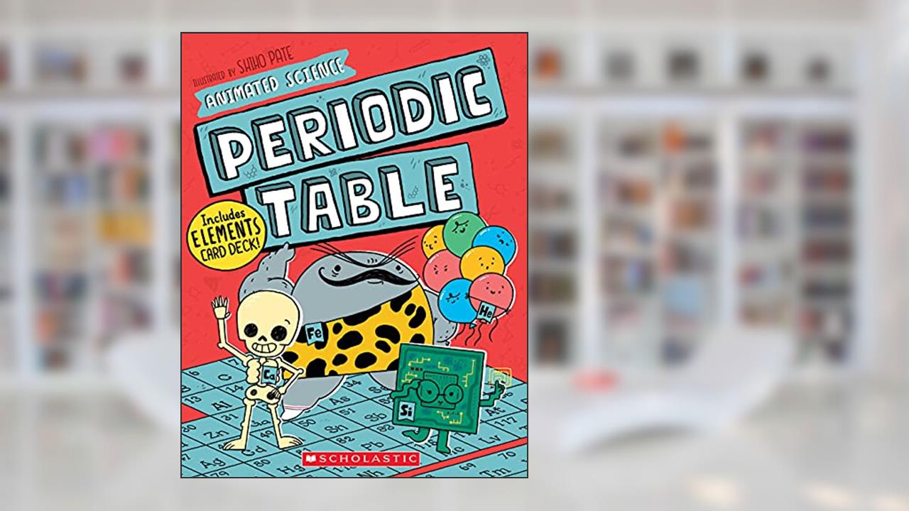 Animated Science: Periodic Table (2), written by John Farndon
