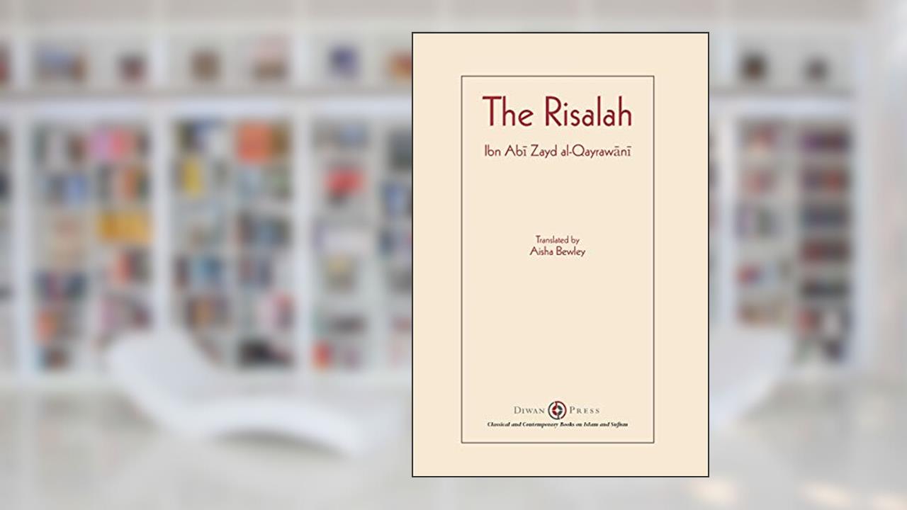 Risalah: Ibn Abi Zayd al-Qayrawani, written by Ibn Abi Zayd Al-Qayrawani
