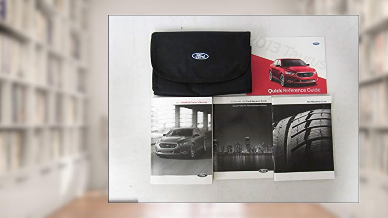 2013 Ford Taurus, Owners Manual Set with Case, written by Ford