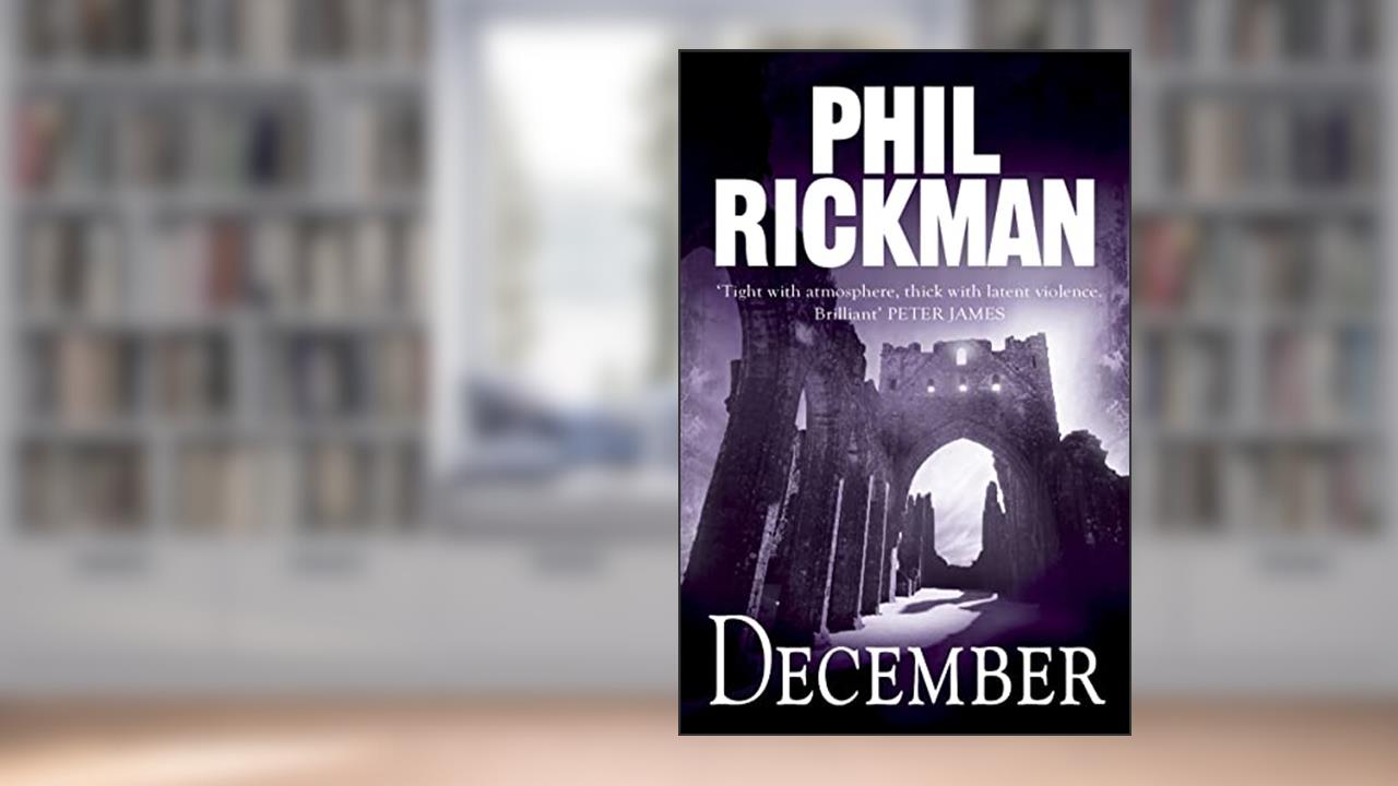December, written by Phil Rickman