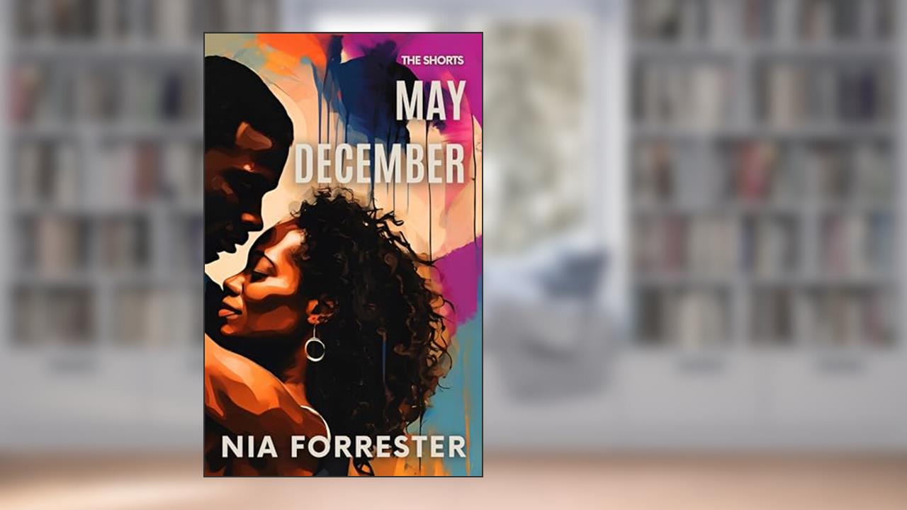 May December (The Shorts), written by Nia Forrester