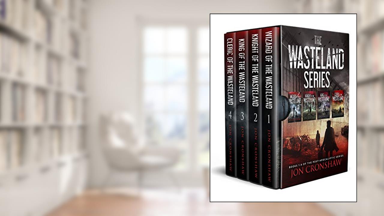 The Wasteland Series: Complete Omnibus of the Post-Apocalyptic Sci-Fi Series, written by Jon Cronshaw