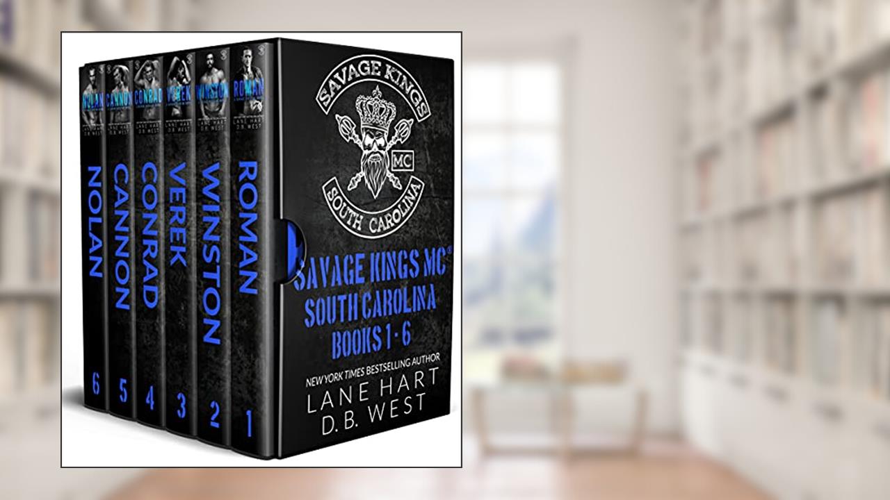 Savage Kings MC - South Carolina Books 1-6 (Savage Kings MC - South Carolina Box Sets Book 1), written by Lane Hart; D.B. West