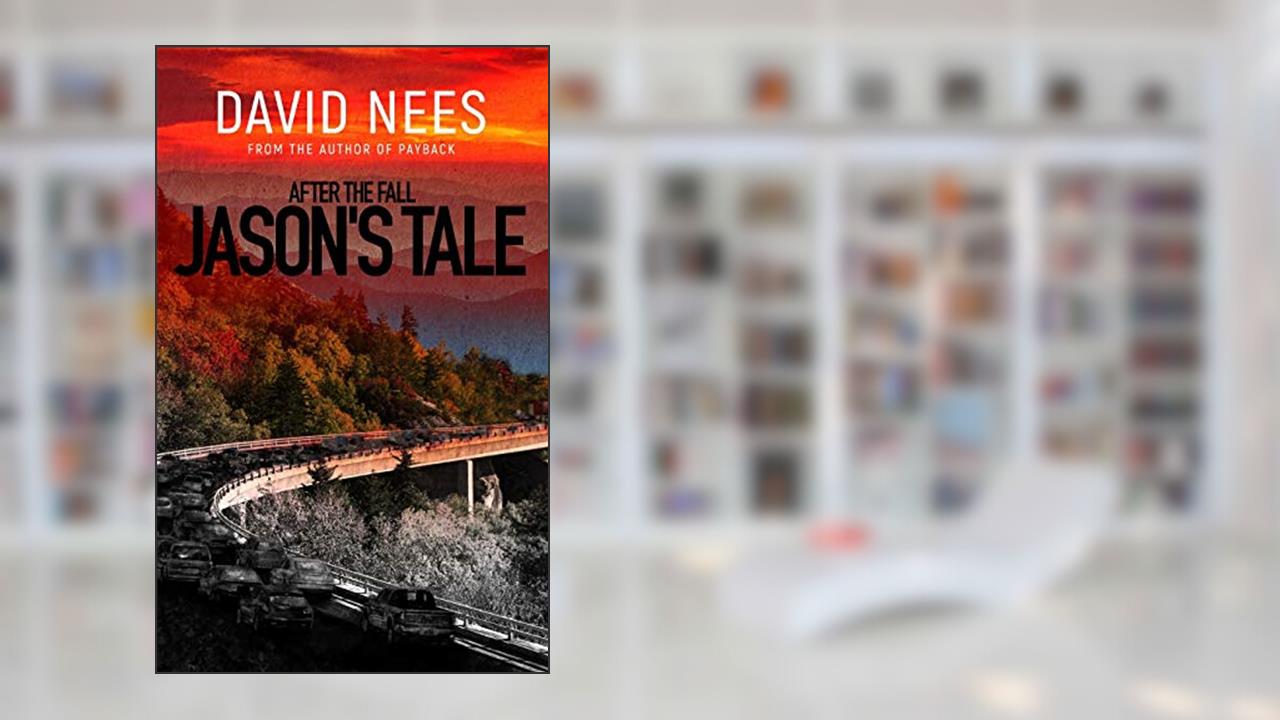 After the Fall: Jason's Tale, written by David E. Nees