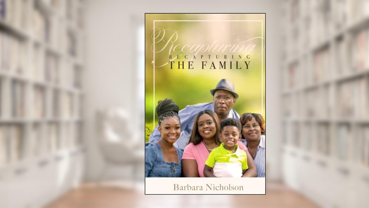 Recapturing the Family, written by Barbara Nicholson