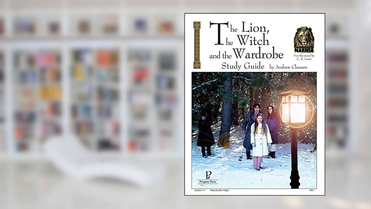 The Lion, the Witch and the Wardrobe Study Guide, written by Andrew Clausen