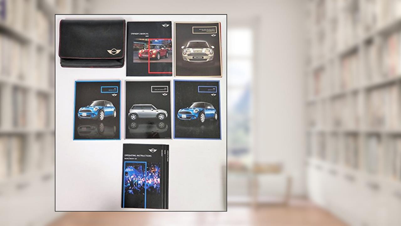 2007 Mini Cooper Cooper S Owners Manual, written by Mini Cooper