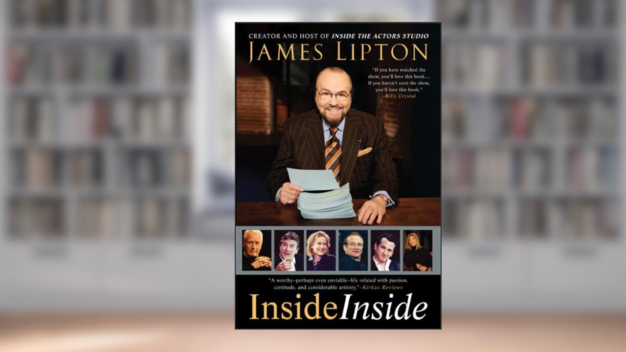 Inside Inside, written by James Lipton