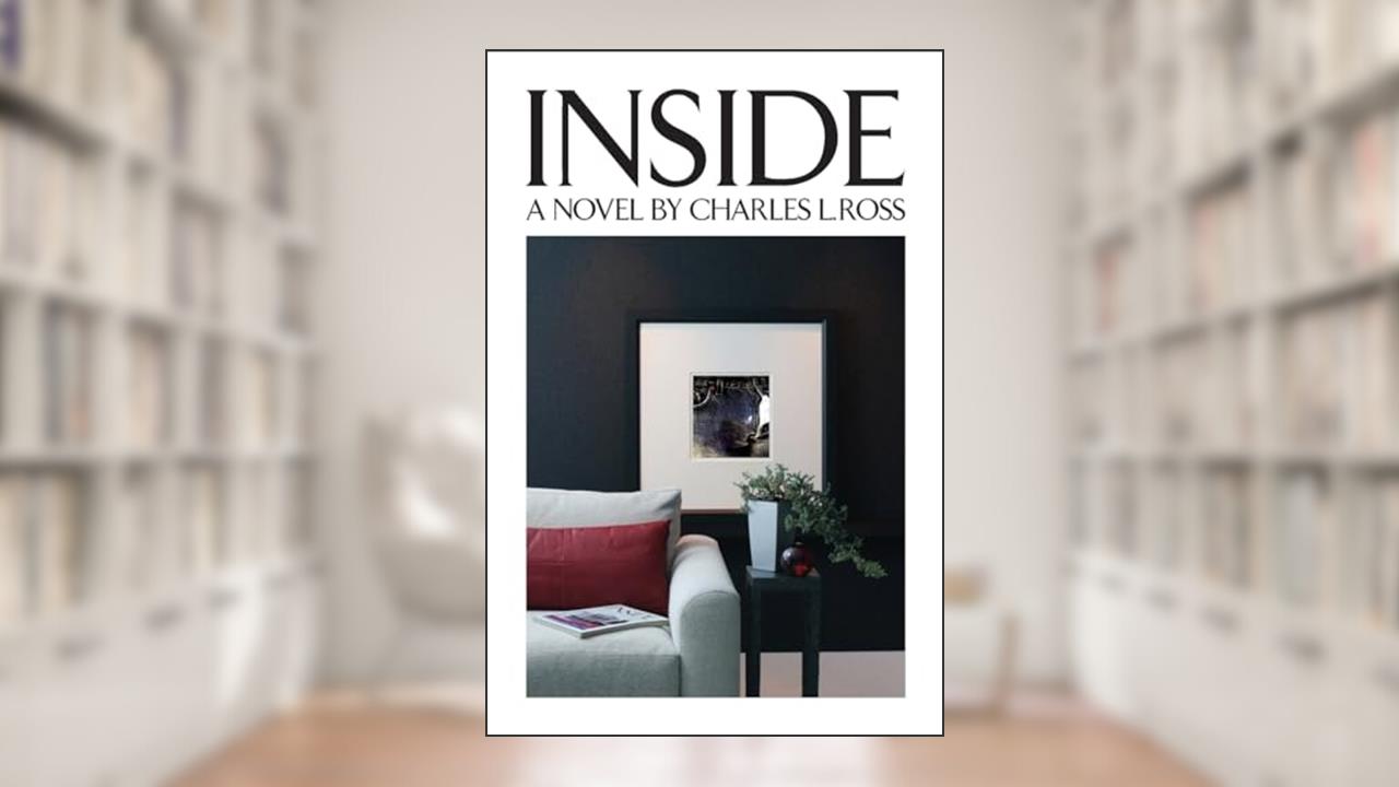 Inside, written by Charles L. Ross