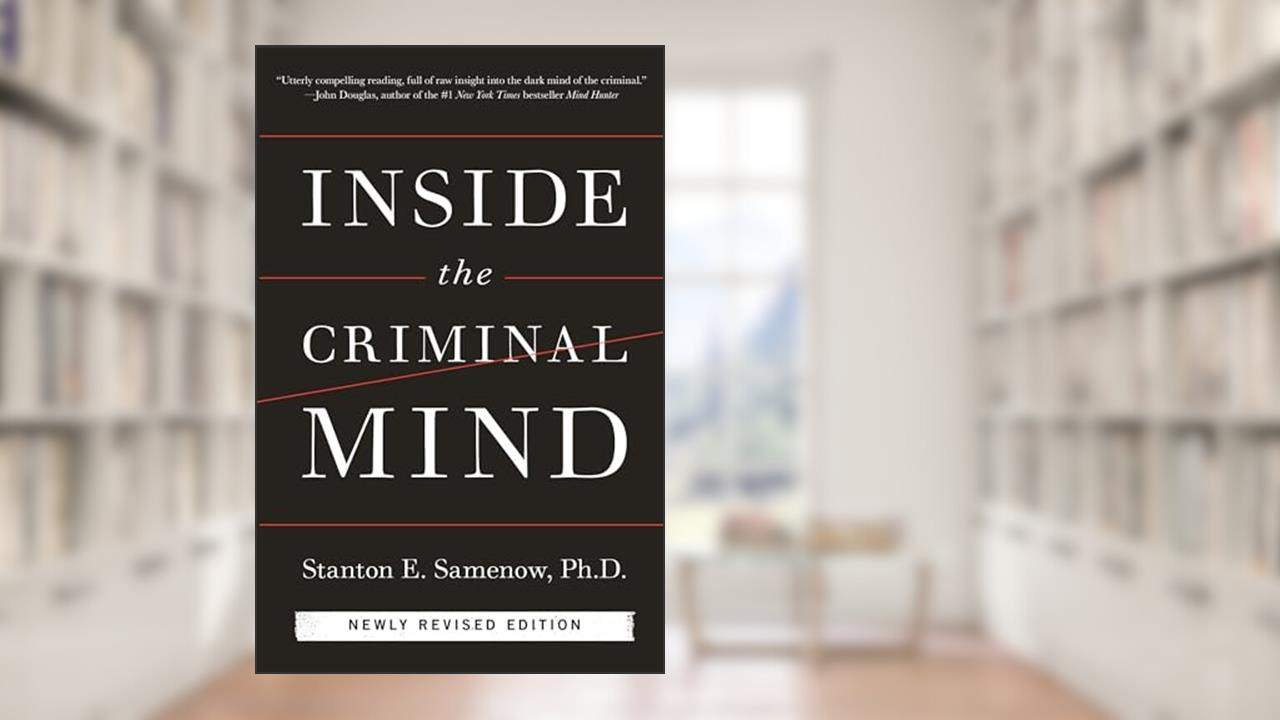 Inside the Criminal Mind (Newly Revised Edition), written by Stanton Samenow