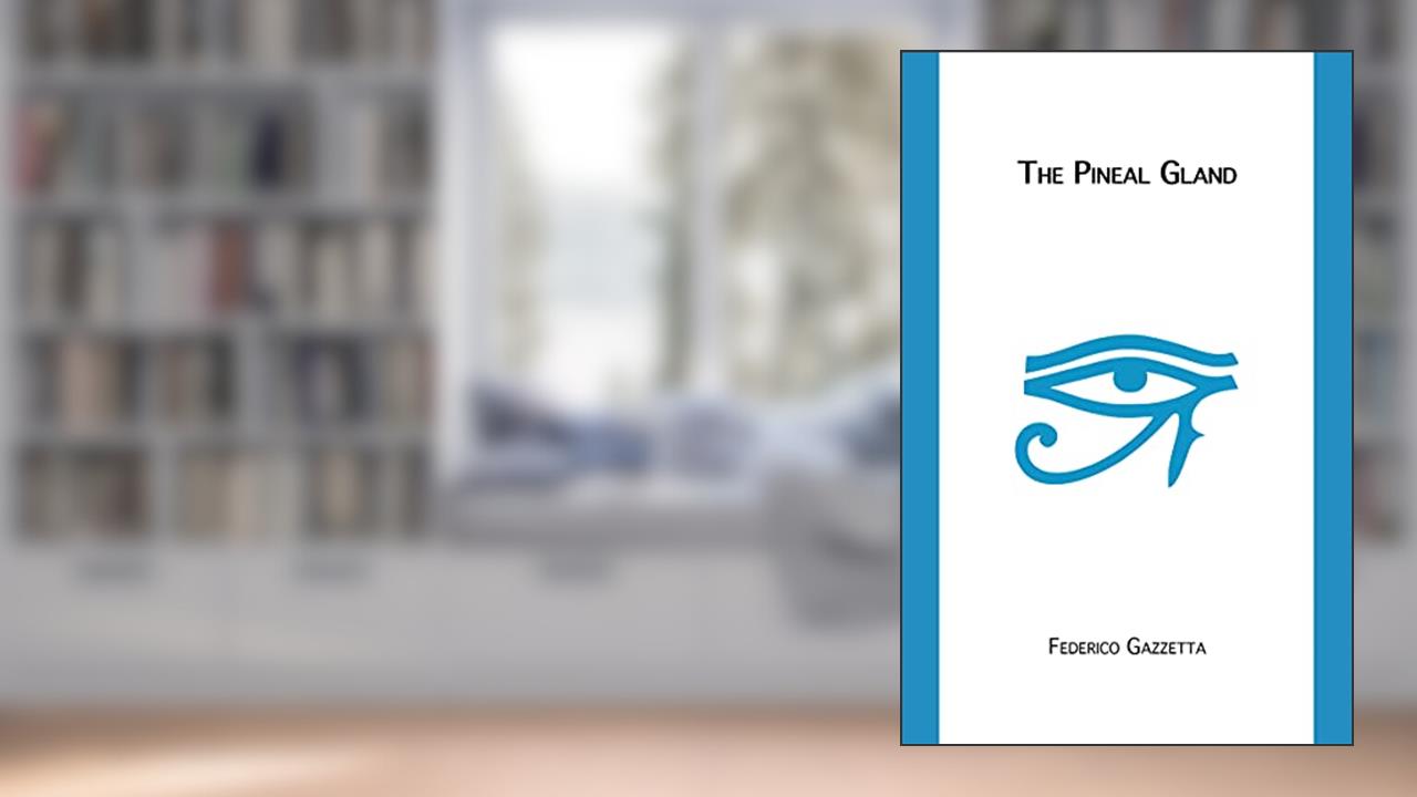 The Pineal Gland, written by Federico Gazzetta