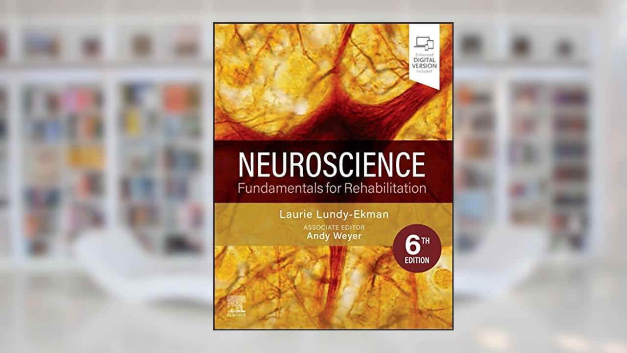 Neuroscience, written by Laurie Lundy-Ekman PhD  PT