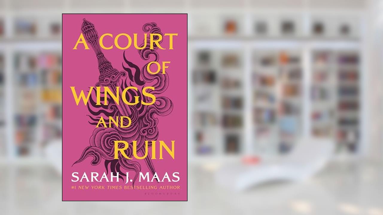 A Court of Wings and Ruin (A Court of Thorns and Roses, 3), written by Sarah J. Maas