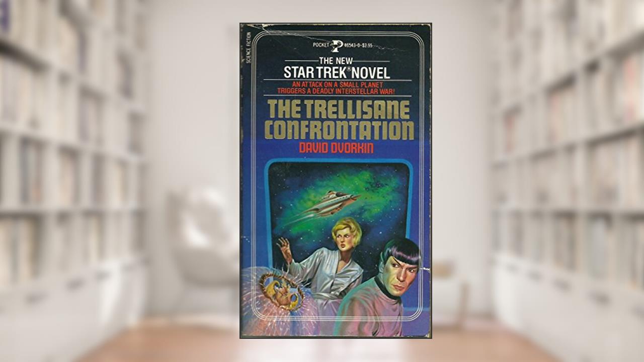 The Trellisane Confrontation (Star Trek, No 14), written by David Dvorkin