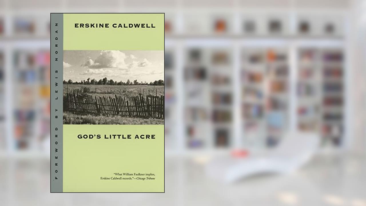 God's Little Acre: A Novel (Brown Thrasher Books), written by Erskine Caldwell