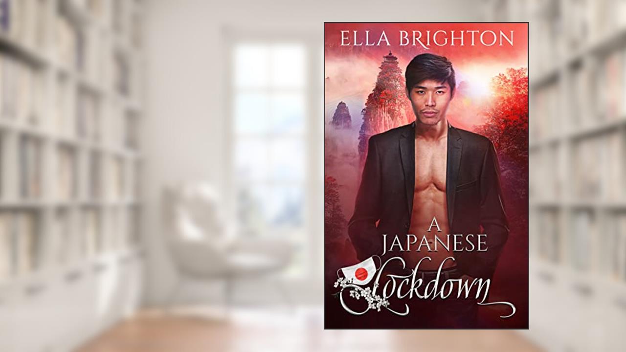 A Japanese Lockdown: MM Romance (Gay Photographers' Club), written by Ella Brighton