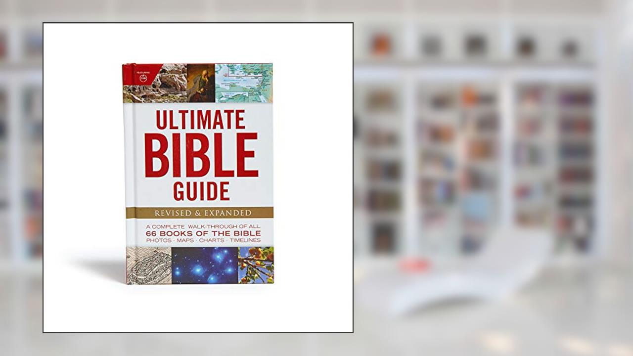 Ultimate Bible Guide: A Complete Walk-Through of All 66 Books of the Bible / Photos Maps Charts Timelines (Ultimate Guide), written by Holman Bible Publishers