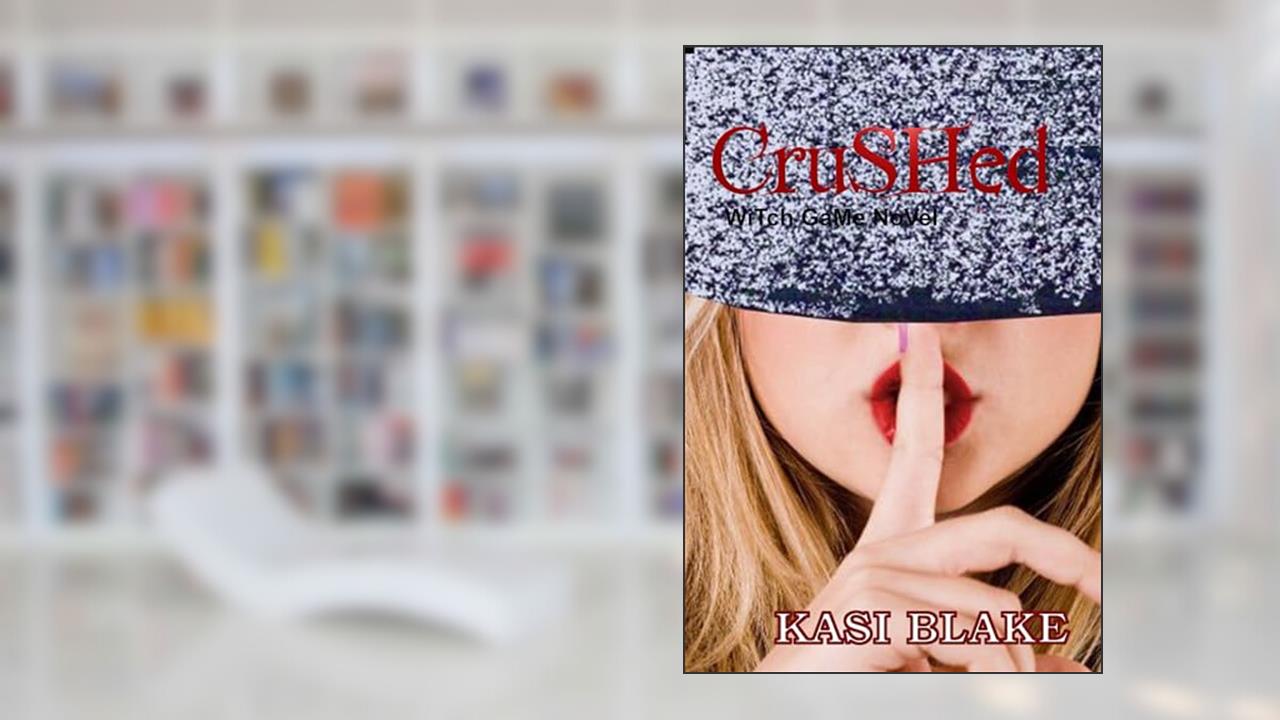 Crushed: YA Paranormal Romance, written by Kasi Blake