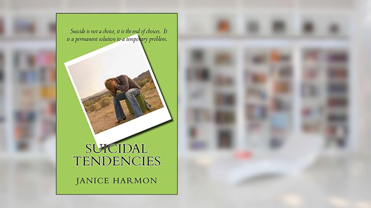 Suicidal Tendencies, written by Janice Harmon