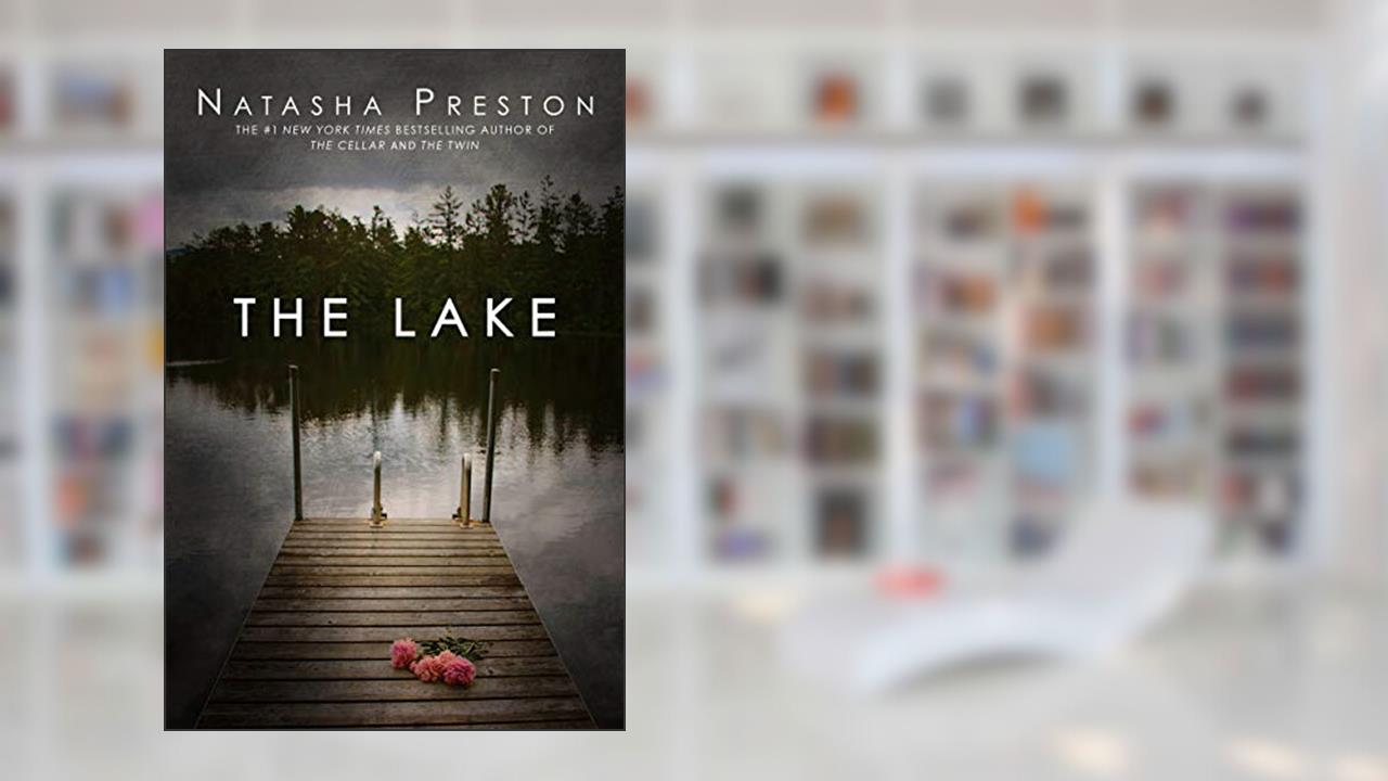 The Lake, written by Natasha Preston