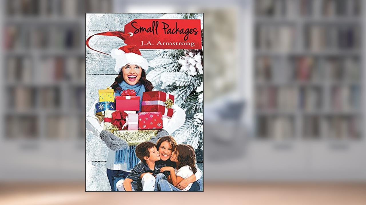 Small Packages (Special Delivery Book 2), written by J.A. Armstrong