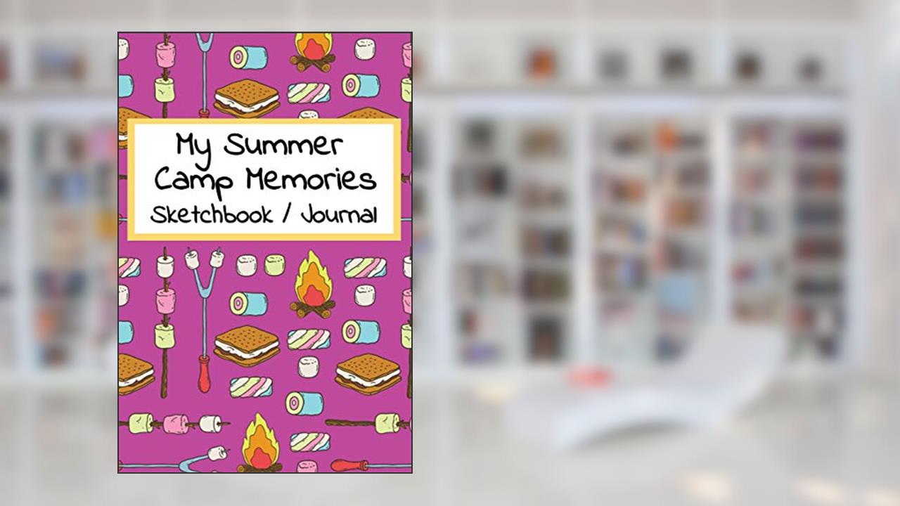 Summer Camp Sketchbook Journal: 50 Page Memory Book For Contacts Drawings Photos and Signatures, written by Camp Memories