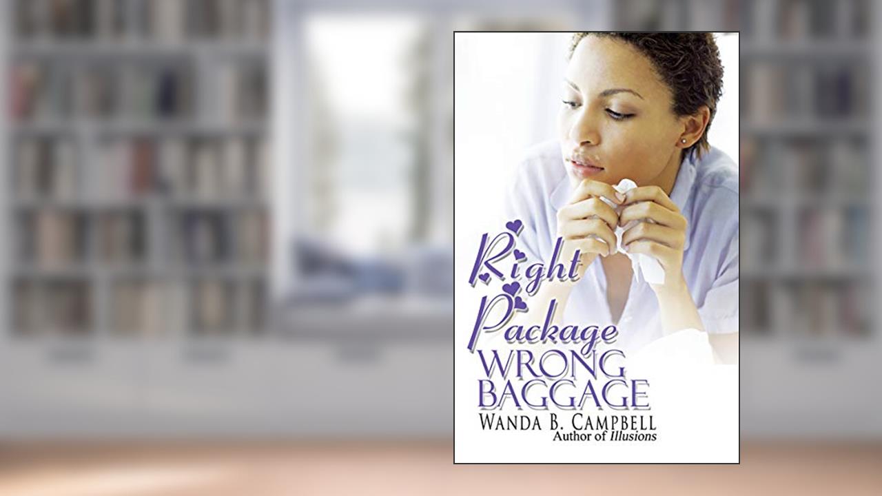 Right Package, Wrong Baggage (Urban Books), written by Wanda B. Campbell