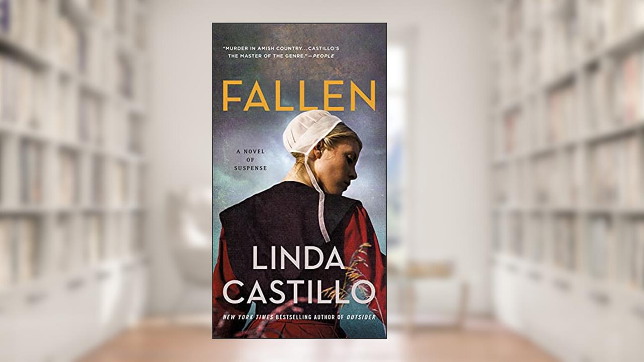 Fallen: A Novel of Suspense (Kate Burkholder Book 13), written by Linda Castillo
