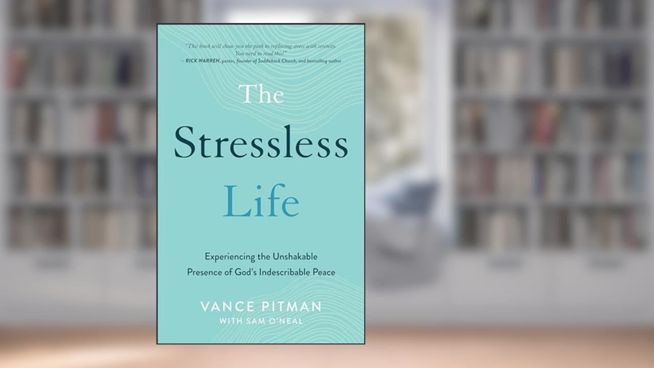 Stressless Life, written by Vance Pitman