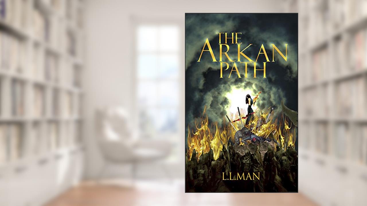 The Arkan Path, written by L. L. Man