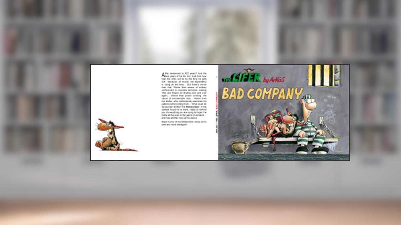 The Lifer: Bad Company, written by Arkas