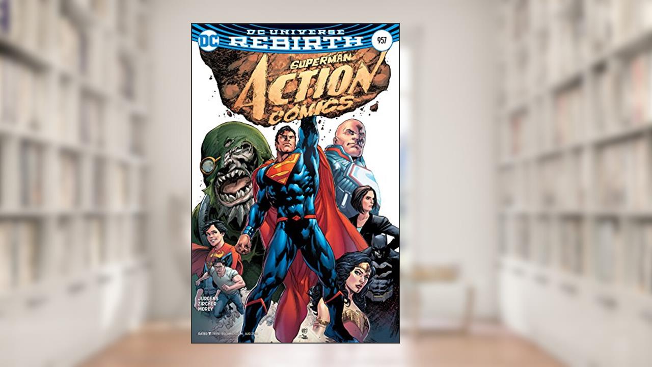 Action Comics (2016-) #957, written by Dan Jurgens
