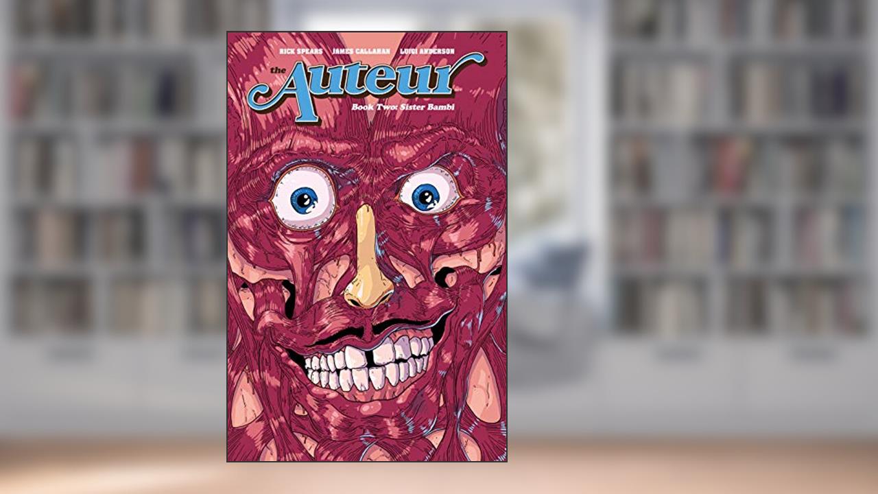 The Auteur: Sister Bambi, written by Rick Spears