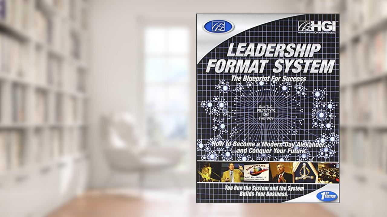 HGI Leadership Format System, written by Hubert Humphrey