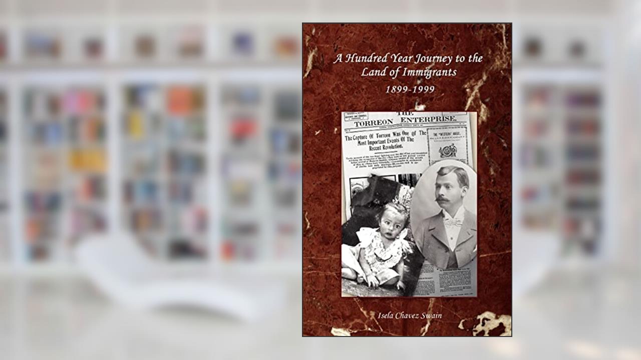 A Hundred Year Journey to the Land of Immigrants: 1899?1999, written by Isela Kalgaard